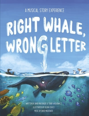 Right Whale, Wrong Letter by MacKenzie, David