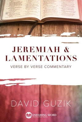 Jeremiah and Lamentations by Guzik, David