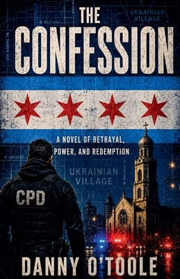 The Confession by O'Toole, Danny
