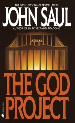 The God Project by Saul, John