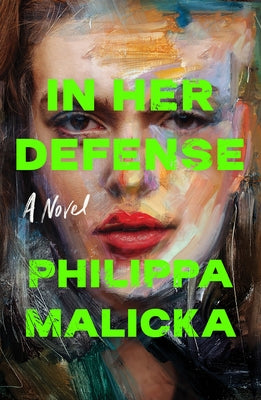 In Her Defense by Malicka, Philippa