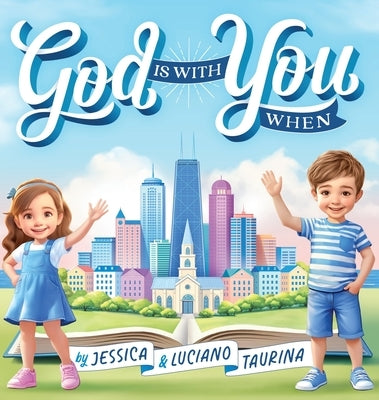 God Is With You When by Taurina, Jessica