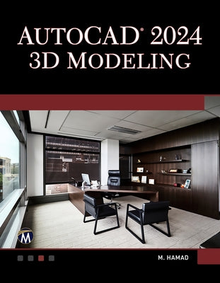 AutoCAD 2024 3D Modeling by Hamad, Munir