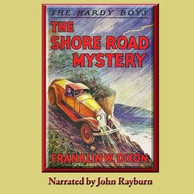 The Shore Road Mystery: A Hardy Boys Adventure by Dixon, Franklin W.