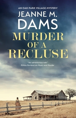 Murder of a Recluse by Dams, Jeanne M.