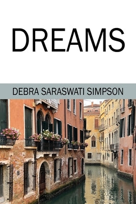 Dreams by Simpson, Debra Saraswati