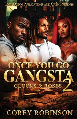 Once You Go Gangsta 2 by Robinson, Corey
