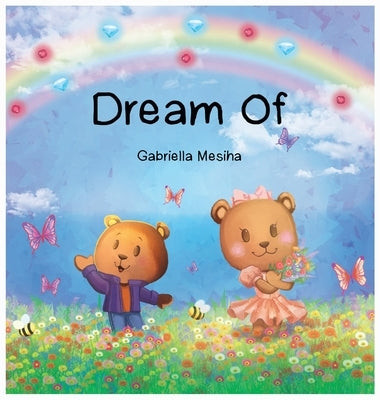 Dream Of by Mesiha, Gabriella