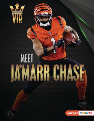 Meet Ja'marr Chase: Cincinnati Bengals Superstar by Stabler, David