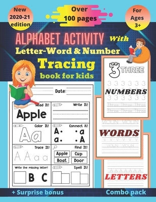 Alphabet activity with letter-word and number tracing book for kids: Full brain exercise for kindergarten, preschoolers(alphabet activity book, letter by Klingo Art