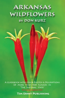 Arkansas Wildflowers by Kurz, Don