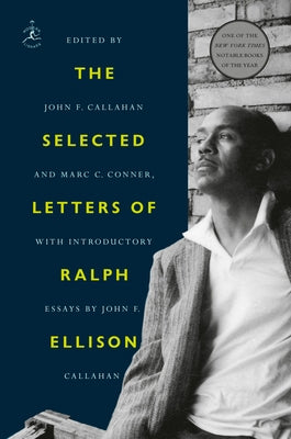 The Selected Letters of Ralph Ellison by Ellison, Ralph