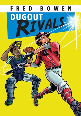 Dugout Rivals by Bowen, Fred