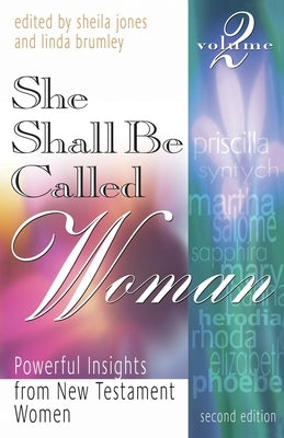 She Shall Be Called Woman, Volume 2 by Jones, Sheila