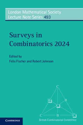 Surveys in Combinatorics 2024 by Fischer, Felix