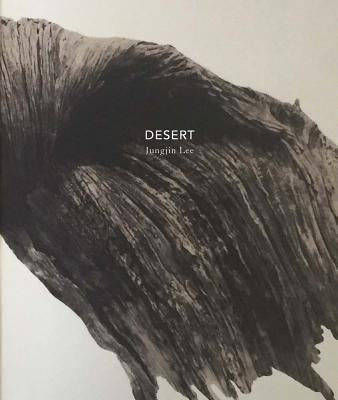Jungjin Lee: Desert by Lee, Jungjin