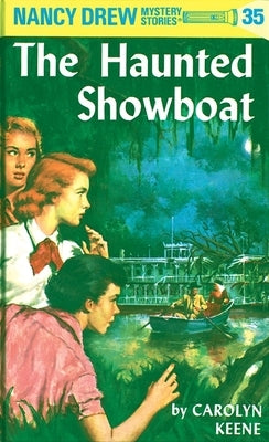 The Haunted Showboat by Keene, Carolyn