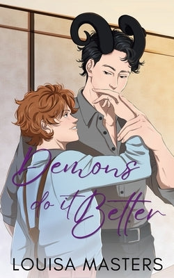 Demons Do It Better by Masters, Louisa