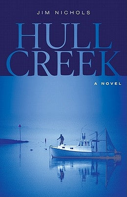 Hull Creek by Nichols, Jim