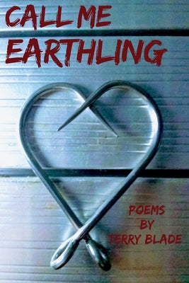 Call Me Earthling by Blade, Terry