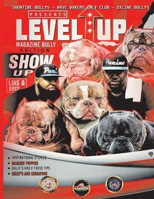 Level Up Magazine Bully Edition by Huff, Michael