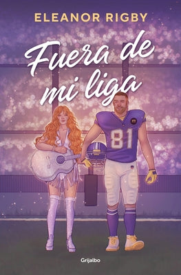 Fuera de Mi Liga / Out of My League by Rigby, Eleanor