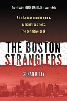 The Boston Stranglers by Kelly, Susan