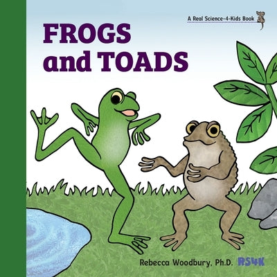 Frogs and Toads by Woodbury, Rebecca