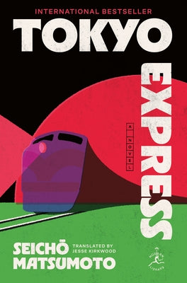 Tokyo Express by Matsumoto, Seicho