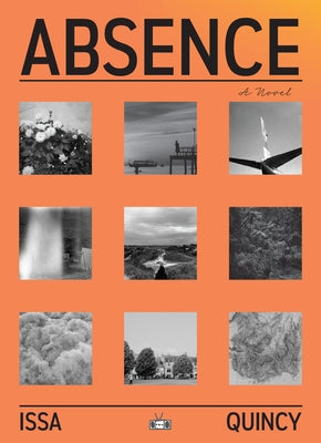 Absence by Quincy, Issa