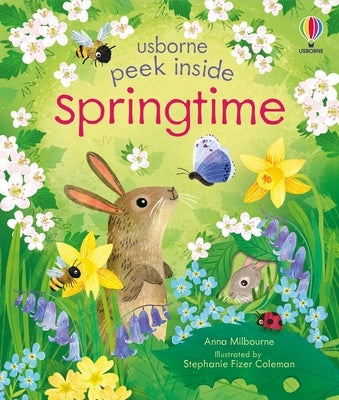 Peek Inside Springtime by Milbourne, Anna