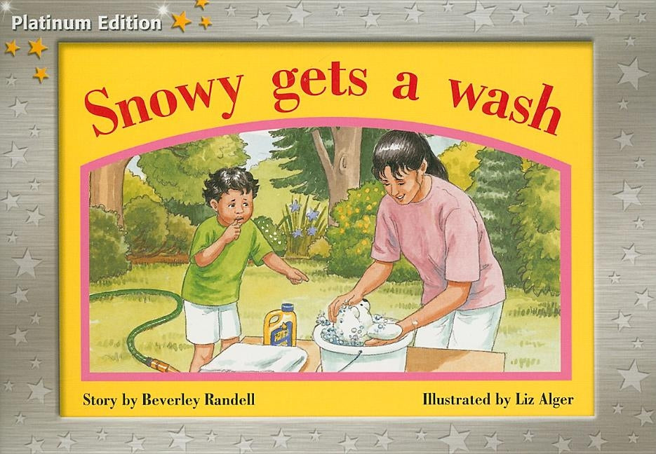 Snowy Gets a Wash: Individual Student Edition Yellow (Levels 6-8) by Randell