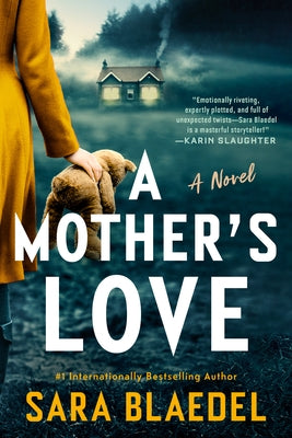 A Mother's Love by Blaedel, Sara