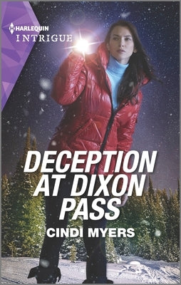 Deception at Dixon Pass by Myers, Cindi