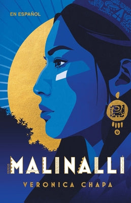 Malinalli (Spanish Edition) by Chapa, Ver?nica
