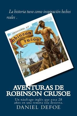 Aventuras de Robinson Crusoe (Spanish) Edition by Defoe, Daniel