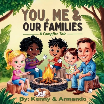 You, Me and Our Families by Armando, Kenny And