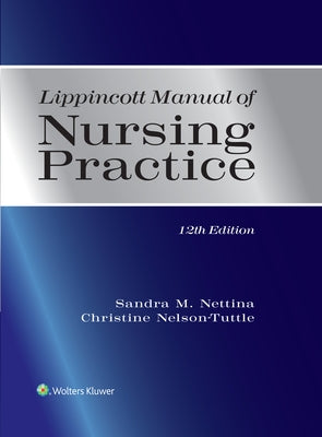 Lippincott Manual of Nursing Practice by Nettina, Sandra M.