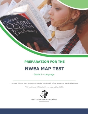 NWEA Map Test Preparation - Grade 5 Language by Alexander, James W.