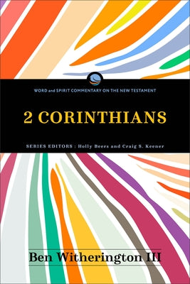 2 Corinthians by Witherington Ben III