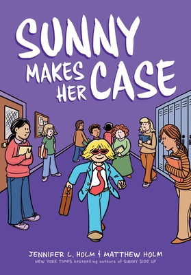 Sunny Makes Her Case: A Graphic Novel (Sunny #5) by Holm, Jennifer L.