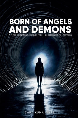 Born of Angels and Demons by Kint?, Cara Kuma