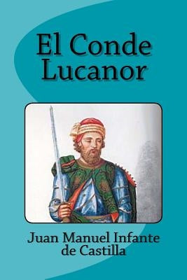 El Conde Lucanor by Saguez, Edinson