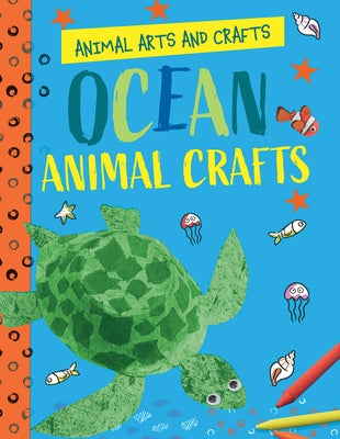 Ocean Animal Crafts by Lim, Annalees