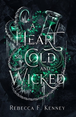 A Heart So Cold and Wicked: A Krampus Legend Retelling (Standalone) by Kenney, Rebecca F.