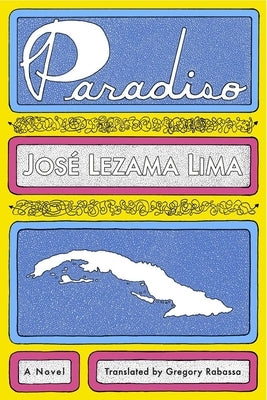 Paradiso by Lezama Lima, Jose