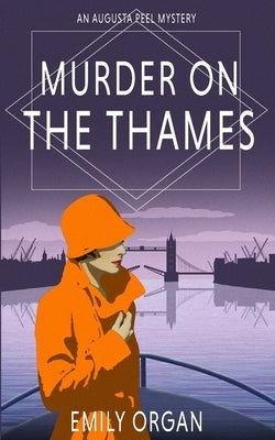 Murder on the Thames by Organ, Emily