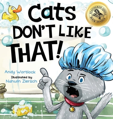 Cats Don't Like That!: A Hilarious Children's Book for Kids Ages 3-7 by Wortlock, Andy