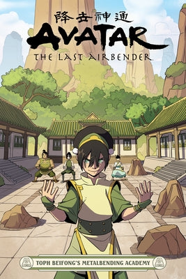 Avatar: The Last Airbender - Toph Beifong's Metalbending Academy by Erin Hicks, Faith