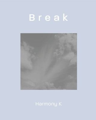 Break by K, Harmony